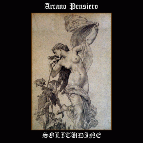 Arcano Pensiero : Solitudine